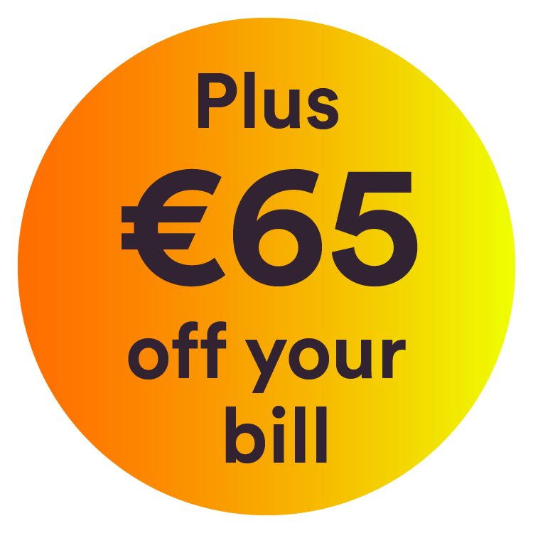 Get €65 Bill Credit